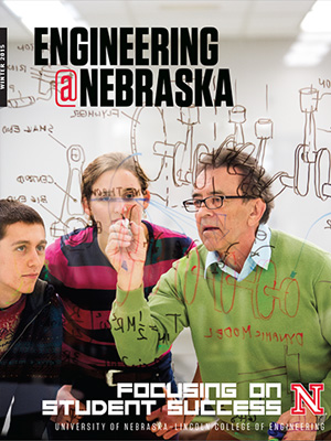 Engineering @ Nebraska Cover Image: 2014 Fall/Winter Edition