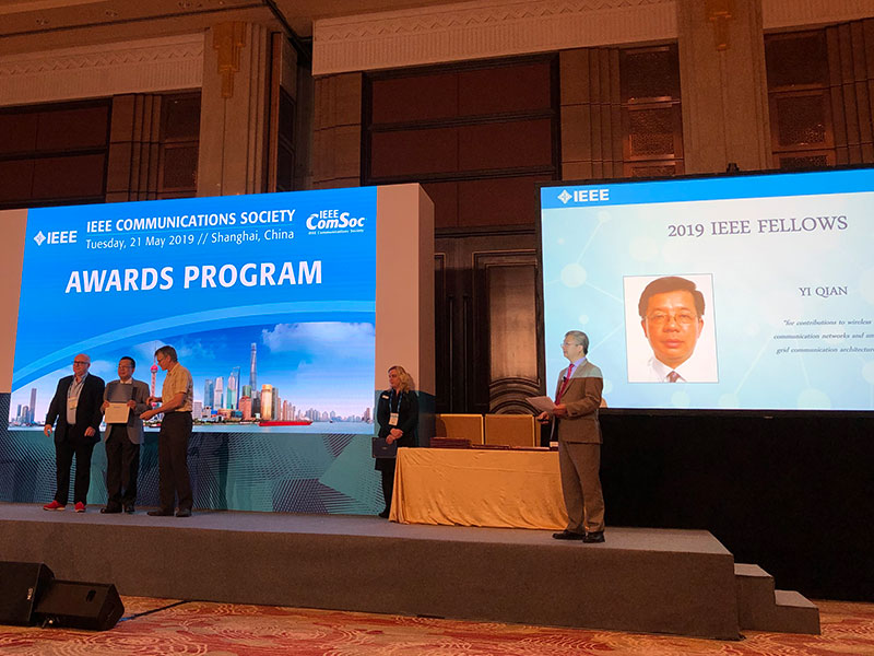 Yi Qian was honored at the 2019 IEEE International Conference on Communications in May in Shanghai, China for being named an IEEE Fellow.